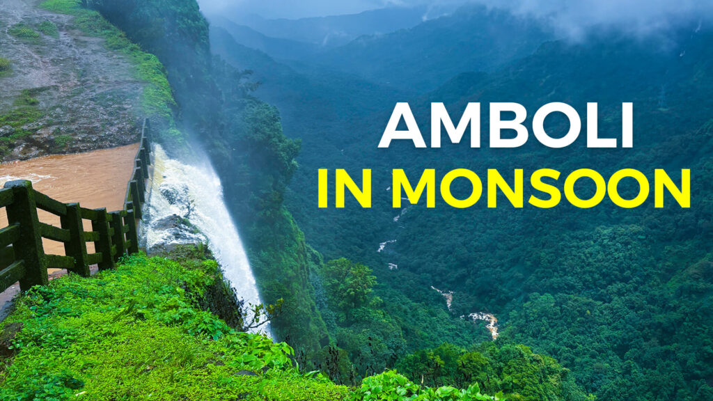 Amboli in Monsoon