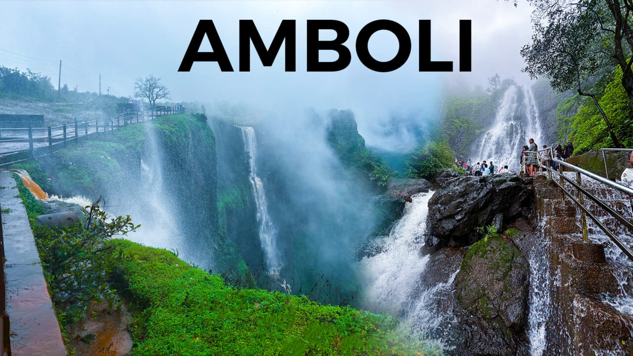Amboli Waterfalls – Exploring the Best Tourist Places of Amboli Ghat in Monsoon