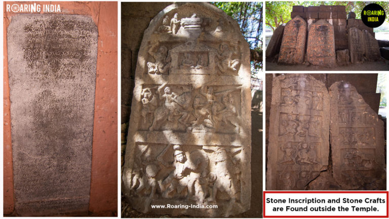 Stone Inscription and Stone Crafts are Found outside the Temple.